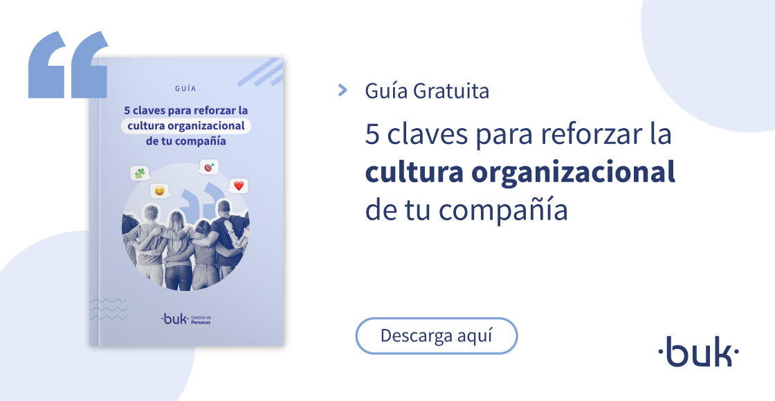 Guía: 5 claves para reforzar la cultura organizacional de tu compañía