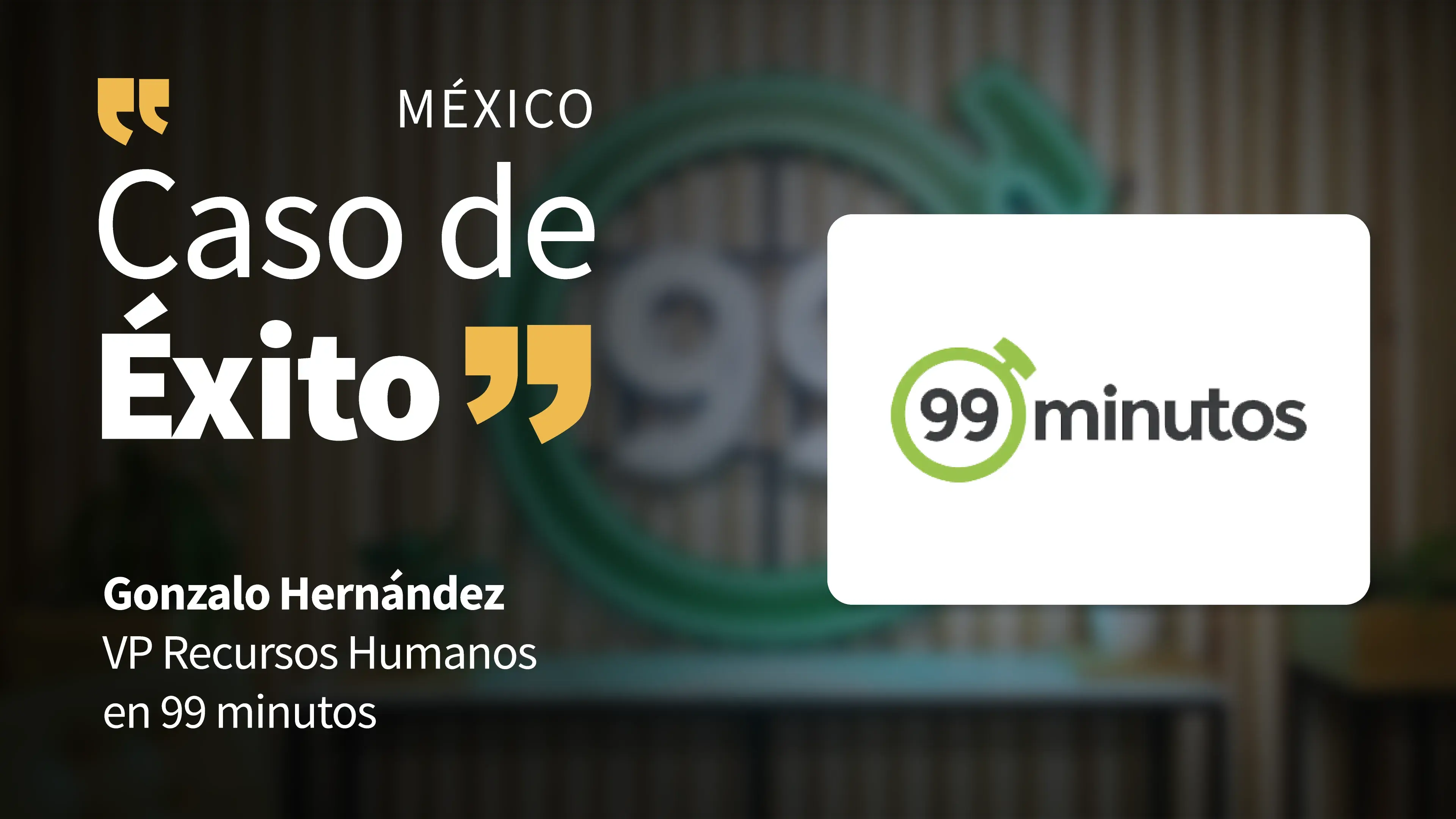 Miniaturas_MX_Caso-de-exito-99-minutos