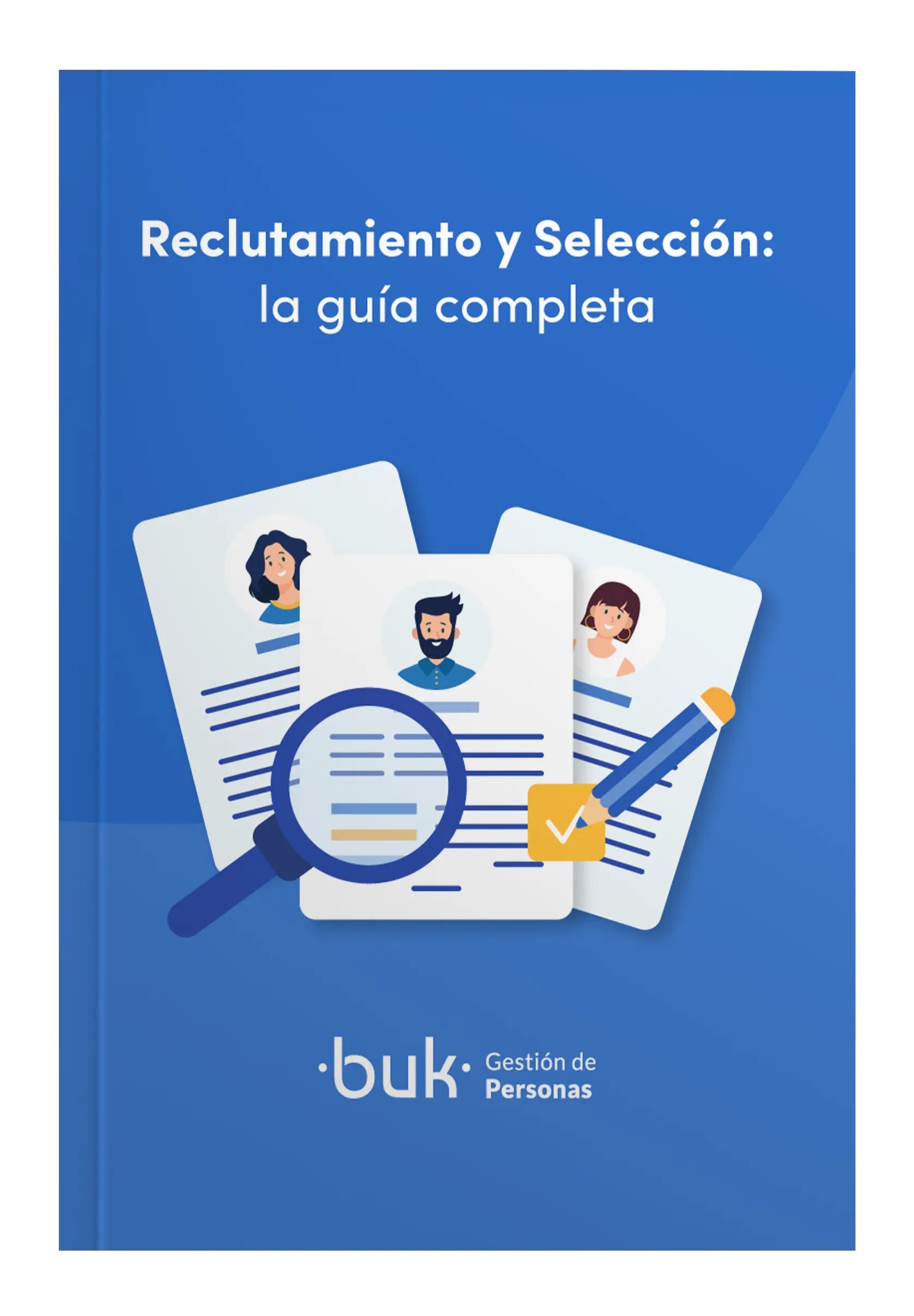 Ebook - Reclutamiento Y Selección: La Guía Completa